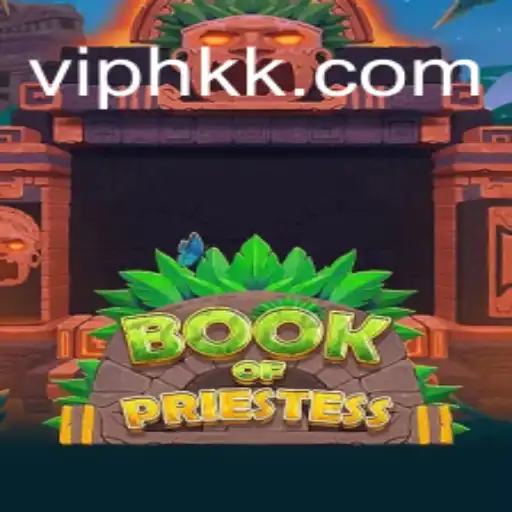 Discover the Magic of 'BookOfPriestess': A Slot Game Adventure on HKK.cc