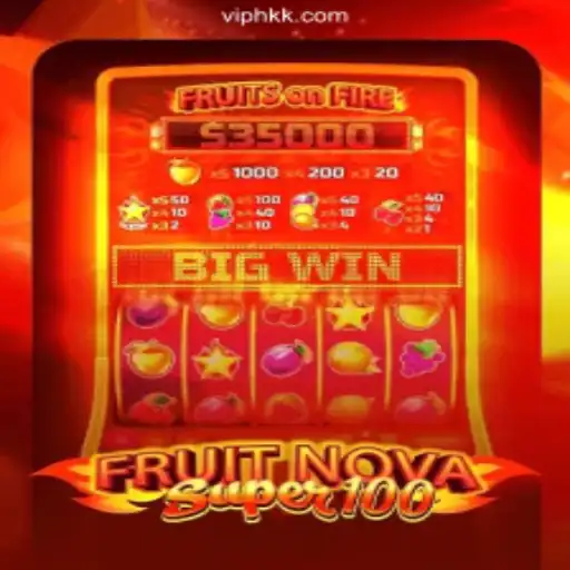 Exploring the Thrilling World of FruitNovaSuper100 on HKK.cc Platform-Oficial Slots Brasil #1